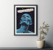 Lade das Bild in den Galerie-Viewer, Fine Art Print "ART never comes from HAPPINESS"