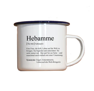 Personalisierter Emaille-Becher "DEFINITION HEBAMME", Tasse, Geschenk