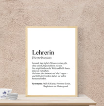 Lade das Bild in den Galerie-Viewer, Personalisierte Definition &quot;LEHRER / LEHRERIN&quot;, DIN A4, DIN A3
